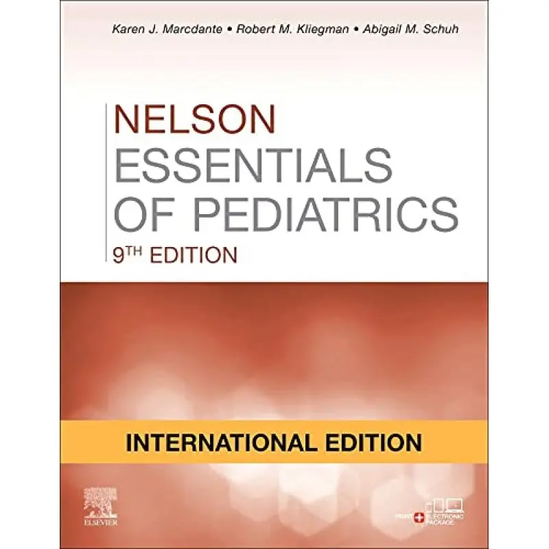 Nelson Essentials of Pediatrics: 9th edition